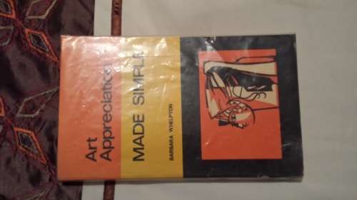 Art Appreciation Made Simple