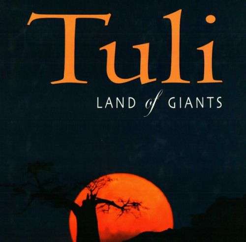 TULI LAND OF GIANTS By Roger and Pat De La Harpe