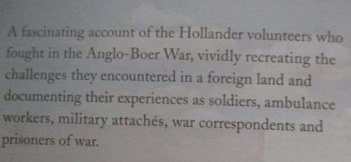 BROTHERS IN ARMS: Hollanders in the Anglo-Boer War By Chris Schoeman (Signed)