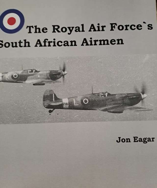 THE ROYAL AIR AIR FORCE`S SOUTH AFRICAN AIRMEN. By Jon Eagar