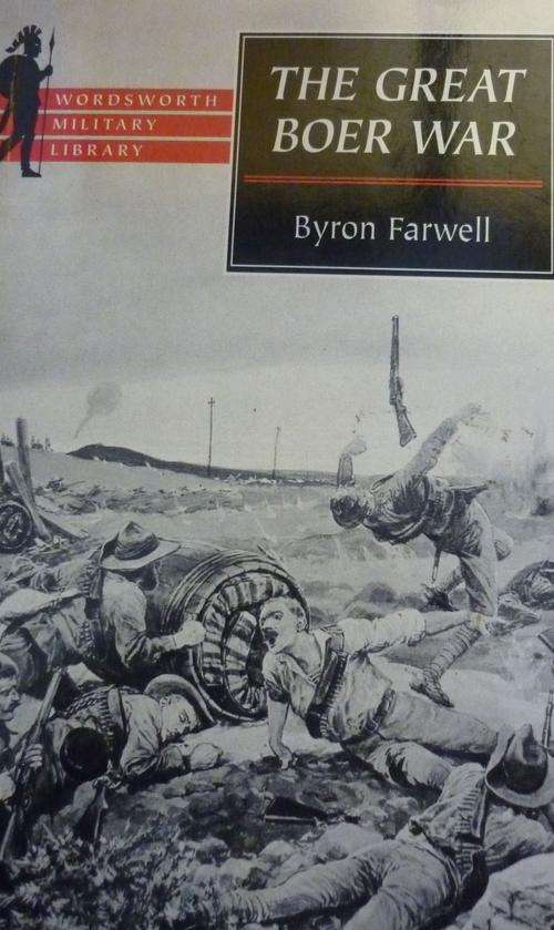 THE GREAT BOER WAR. By Byron Farwell