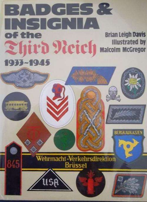 BADGES AND INSIGNIA OF THE THIRD REICH 1933-45  By Davis