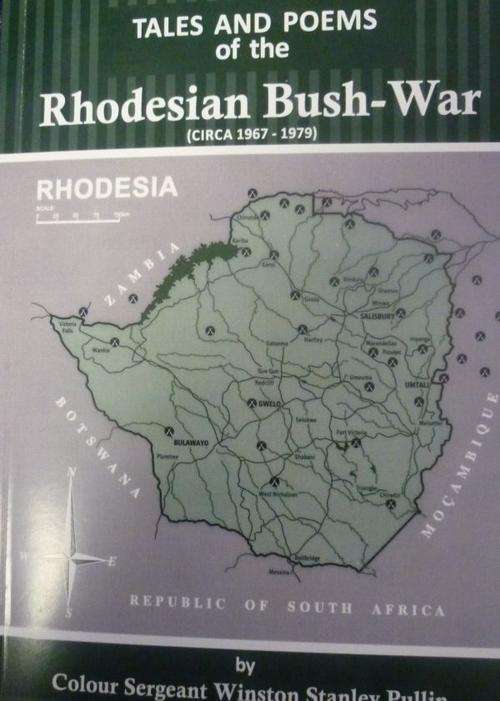 TALES & POEMS OF THE RHODESIAN BUSH-WAR By Winston  Stanley-Pullin (signed)