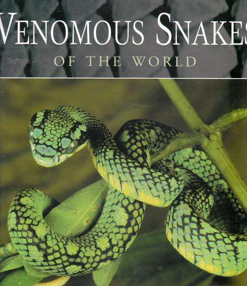 VENOMOUS SNAKES OF THE WORLD. By Mark O'Shea