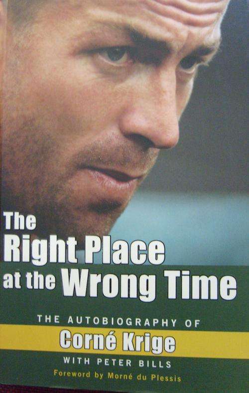 THE RIGHT PLACE AT THE WRONG TIME. By Corne Krige