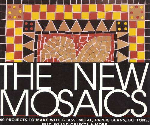 THE NEW MOSAICS. By D T Dawson
