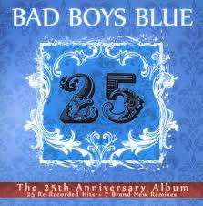 Bad Boys Blue - The 25th Anniversary Album (2CD) [New]