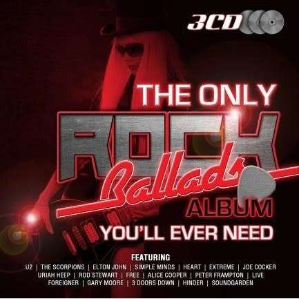 The Only Rock Ballads Album You'll Ever Need (3CD)