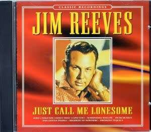 Jim Reeves - Just call me Lonesome (CD)