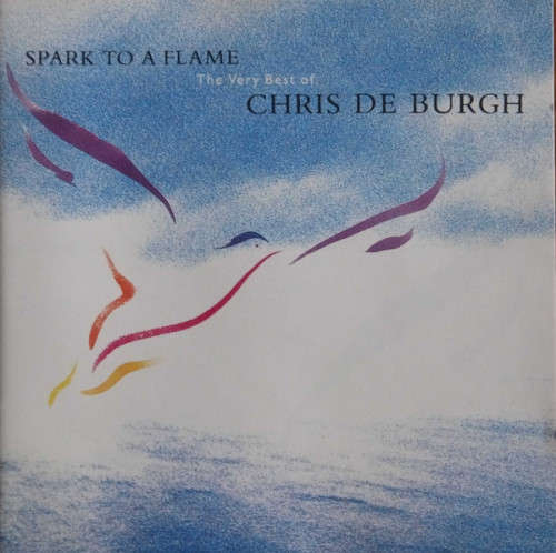 Chris De Burgh - Spark To a Flame - Very Best Of (CD)