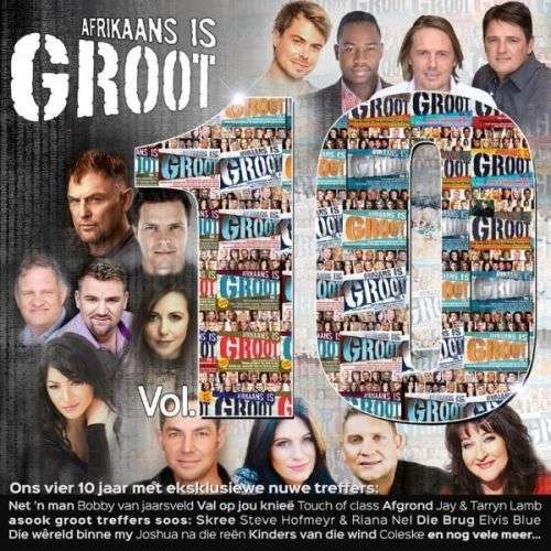 Afrikaans Is Groot - Vol.10 (2-CD)