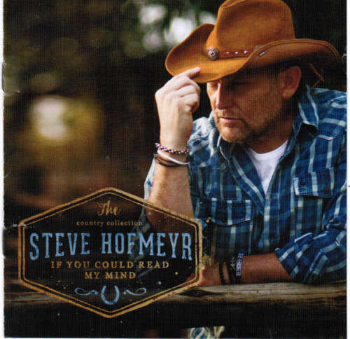 Steve Hofmeyr - If You Could Read My Mind (CD) [New]