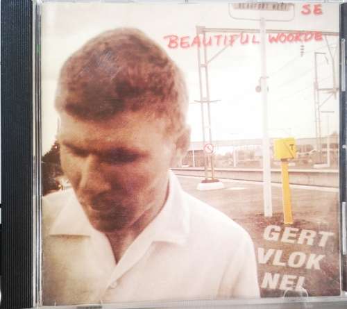 Gert Vlok Nel - Beaufort-Wes Se Beautiful Woorde (CD)