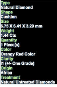 ***CERTIFIED***1.44CT NATURAL SPARKLING RARE FANCY ORANGY RED COLOR CUSHION CUT DIAMOND I1+-
