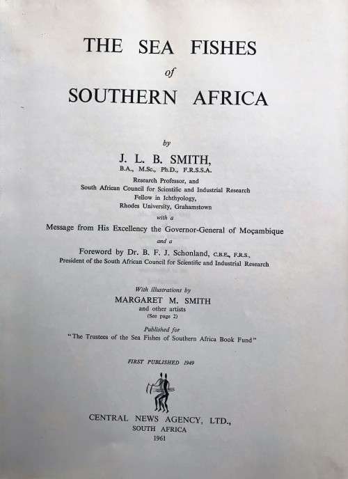 The Sea Fishes of Southern Africa by Professor J.L.B. Smith