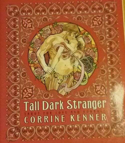 Tall Dark Stranger Tarot for love and romance - Corrine Kenner