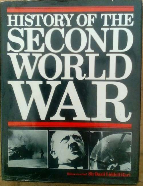 History of the Second World War - Sir Basil Liddell Hart