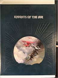 Knights of the Air - The Epic of Flight:  Ezra Bowen
