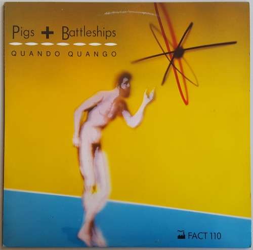 Quando Quando- Pigs + Battleships (LP) UK 1985