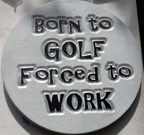 R60 Outdoor Wall/Patio/Braai or Garden Decor Plaque- Fun Golf Wall Hanging