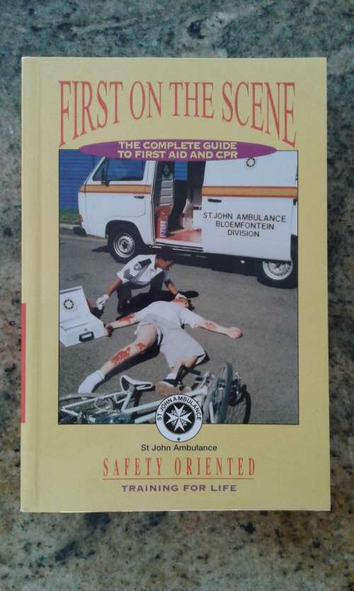 First on the Scene First aid and CPR St John Ambulance