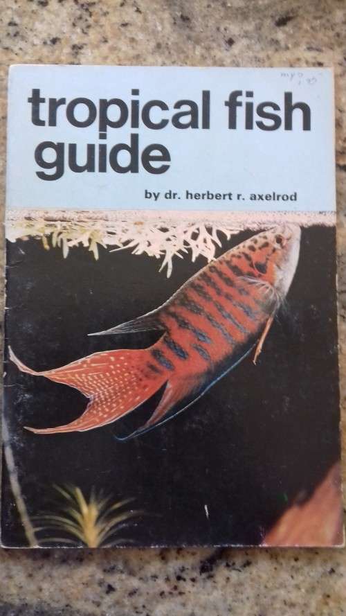 Tropical fish guid by Dr. Herbert r.Axelrod (Paperback)