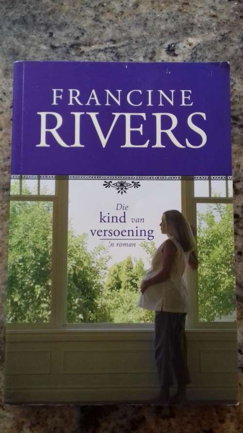 Die Kind van versoening n Roman deur Francine Rivers