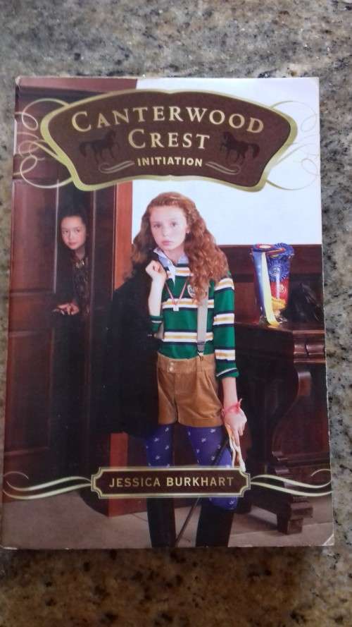 Canterwood Crest Initiation Book NO 13 by Jessica Burkhart (Paperback)
