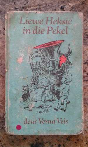 Liewe heksie in die Pekel deur Verna Vels
