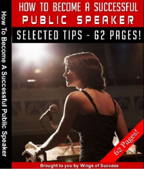 How to Become a Successful Public Speaker (eBook) + FREE BONUS EBOOK
