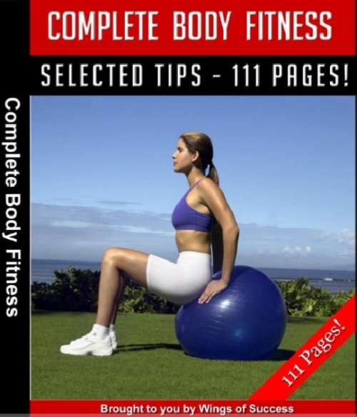 Complete Body Fitness (eBook) + FREE BONUS EBOOK