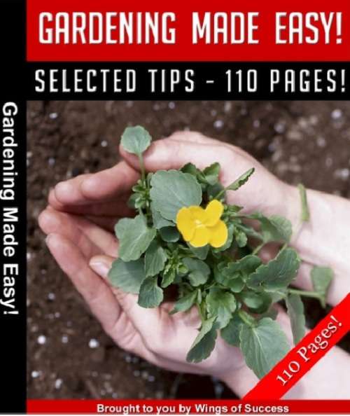 Gardening Made Easy (eBook) + FREE BONUS EBOOK