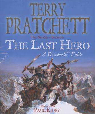 The Last Hero byTerry Pratchett - Beautifully Illustrated by Paul Kidby