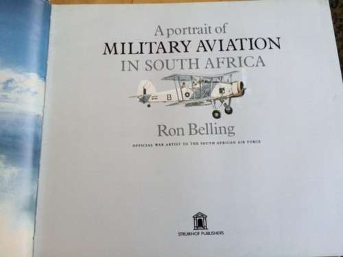 A Portrait of Military Aviation in South Africa by Ron Belling