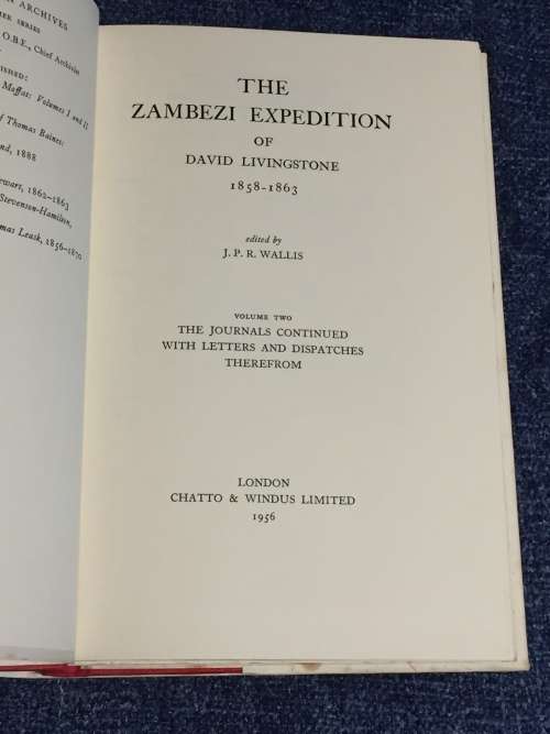 The Zambezi Expedition of David Livingstone 1858 to 1863 Two Volumes