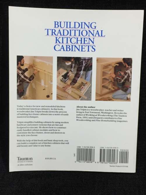Building Traditional Kitchen Cabinets by Jim Tolpin