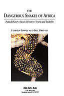 Dangerous Snakes of Africa by Stephen Spawls and Bill Branch