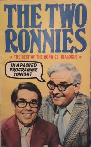 The Two Ronnies: The Best of the Ronnies` Dialogue