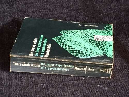 The Search Within: The Inner Experiences of a Psychoanalyst by Theodor Reik