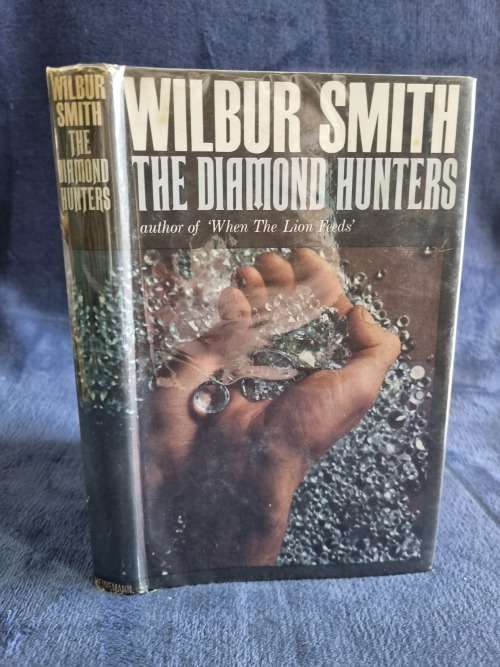 The Diamond Hunters by Wilber Smith