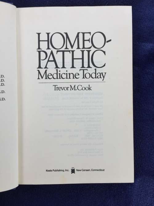 Homeopathic Medicine Today by Trevor M. Cook Health