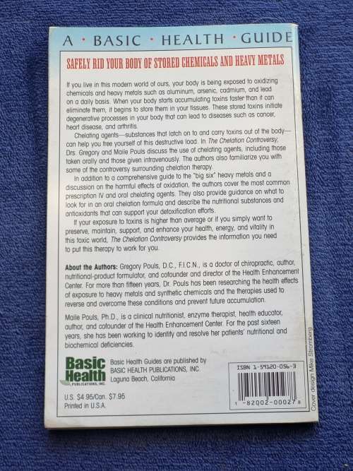 The Chelation Controversy by Gergory Pouls, D C, F I C N, and Maile Pouls Phd