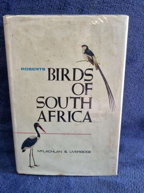 Roberts Birds of South Africa by Mclachlan and Liversidge 1971