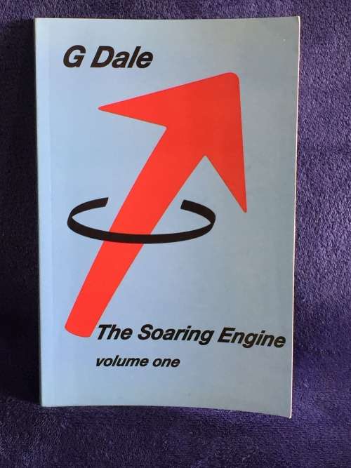 The Soaring Engine Volume 1: Ridge Thermal and Mountain Soaring by G Dale | Pilot