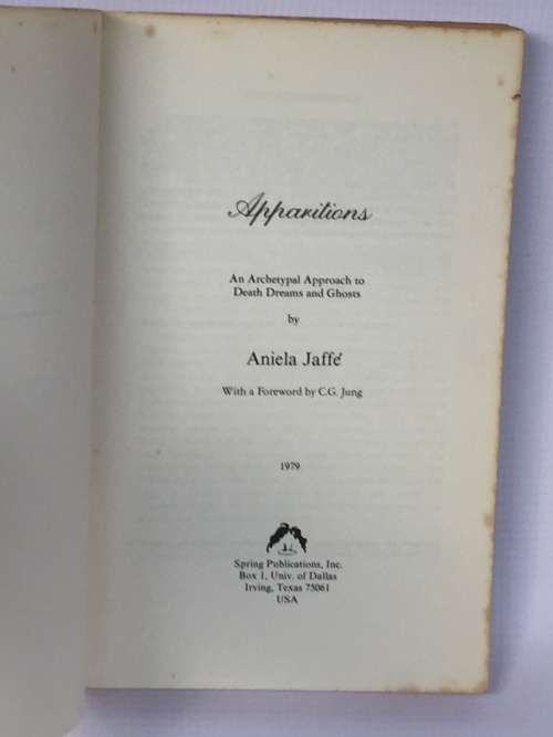 Apparitions by Aniela Jaffe | An Archetypal Approach to Death Dreams and Ghosts