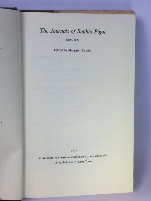 The Journals of Sophia Pigot by Margaret Rainier | The Graham`s Town Series Vol 3