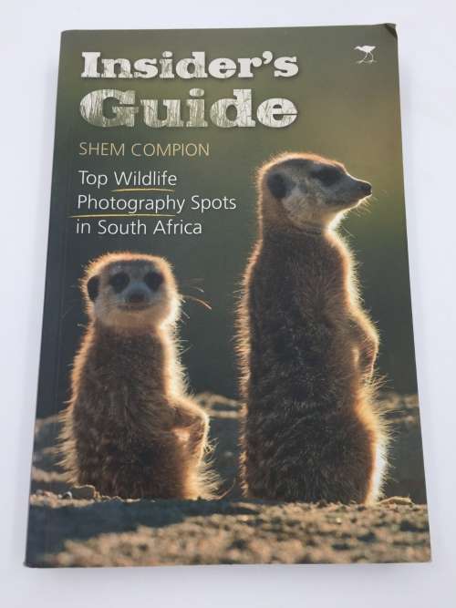 Insiders Guide: Top Wildlife Photography Spots in South Africa by Shem Compion 2010