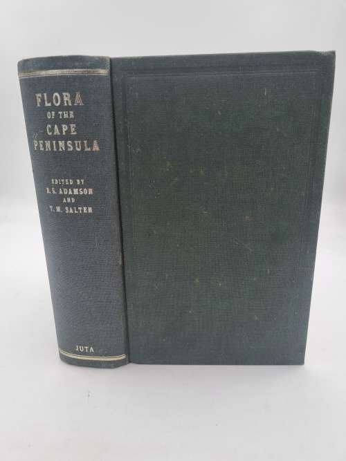 Flora of the Cape Peninsula - R S Adamson and J M Salter