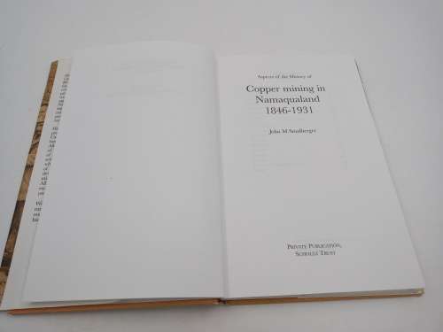 A History of Copper Mining in Namaqualand by John M Smalberger