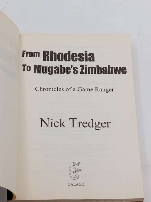 From Rhodesia To Mugabes Zimbabwe - Nick Tredger